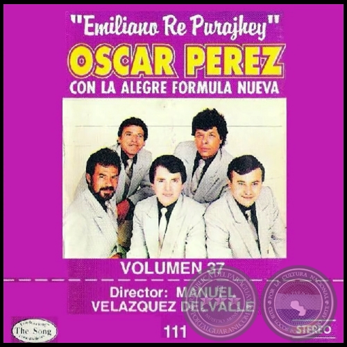 EMILIANO RÉ PURAJHEY - Volumen 37 - OSCAR PÉREZ con La Alegre Fórmula Nueva
